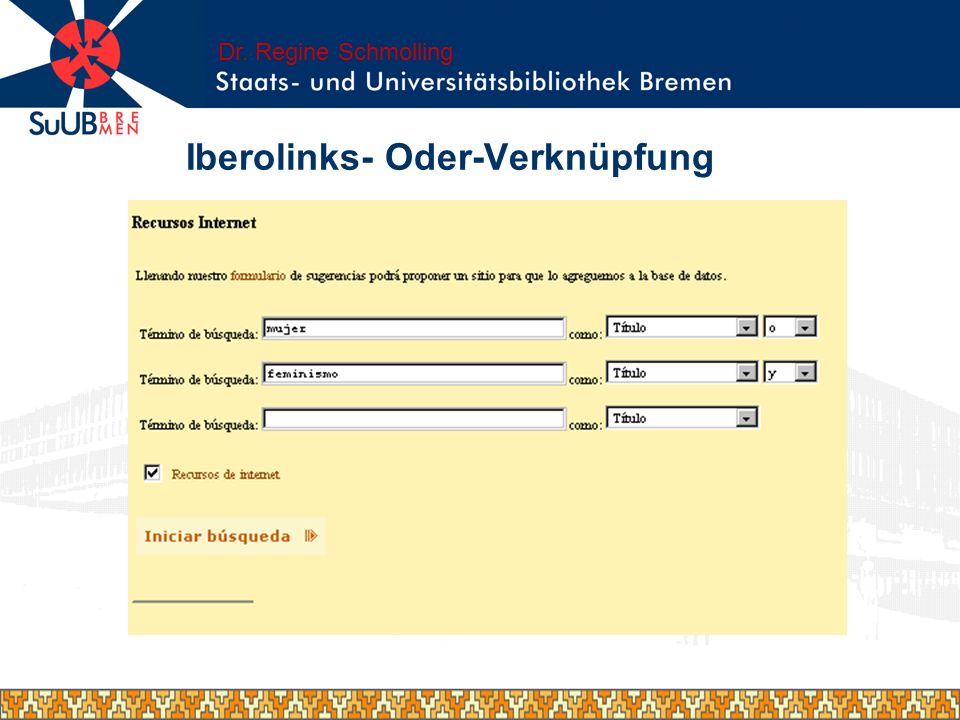 Iberolinks- Oder-Verknüpfung Dr. Regine Schmolling