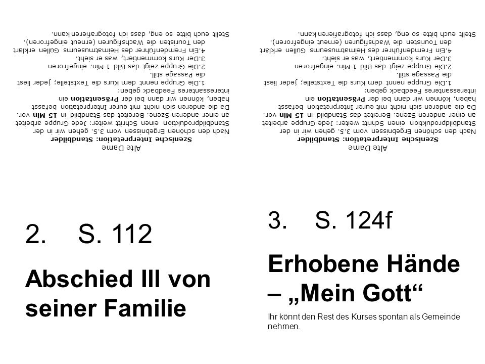 Alte Dame Szenische Interpretation: Standbilder Nach den schönen Ergebnissen vom 3.5.