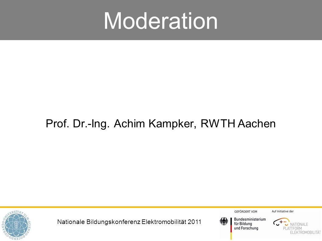 Nationale Bildungskonferenz Elektromobilität 2011 Moderation Prof.