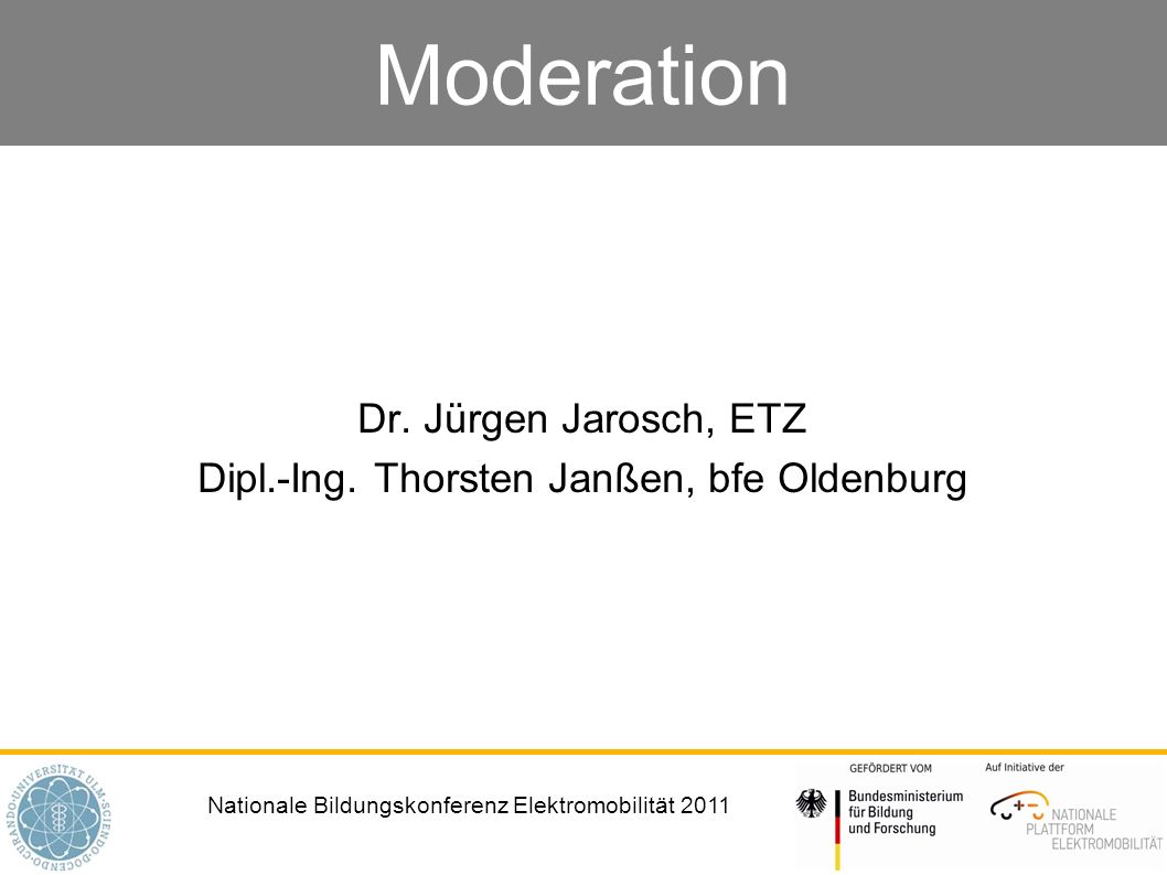 Nationale Bildungskonferenz Elektromobilität 2011 Moderation Dr.