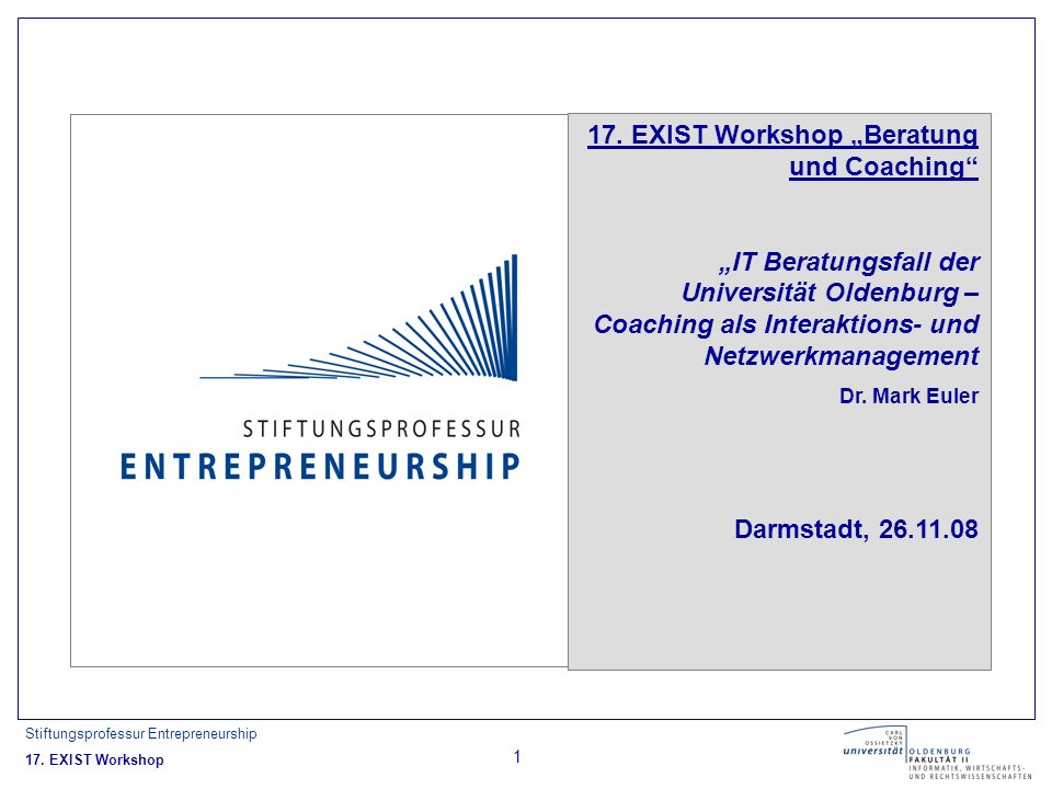 Stiftungsprofessur Entrepreneurship 17. EXIST Workshop
