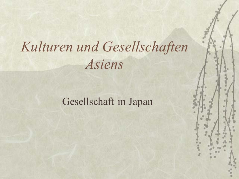 Kulturen und Gesellschaften Asiens Gesellschaft in Japan