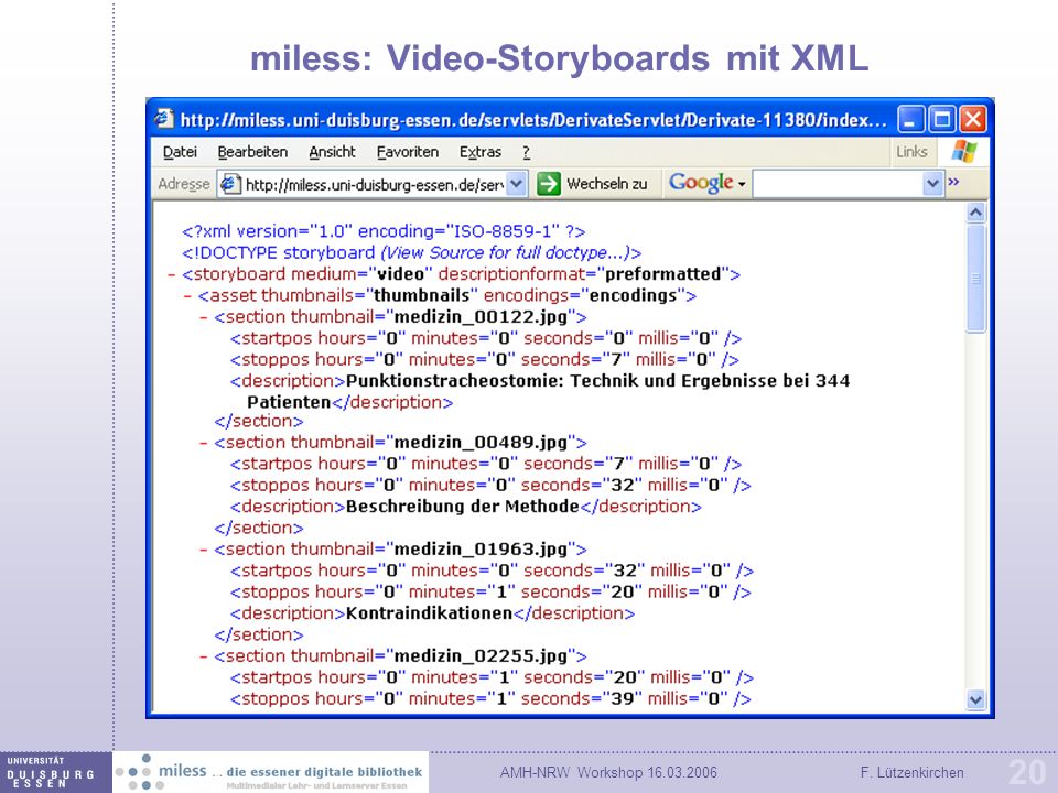 AMH-NRW Workshop F. Lützenkirchen 20 miless: Video-Storyboards mit XML