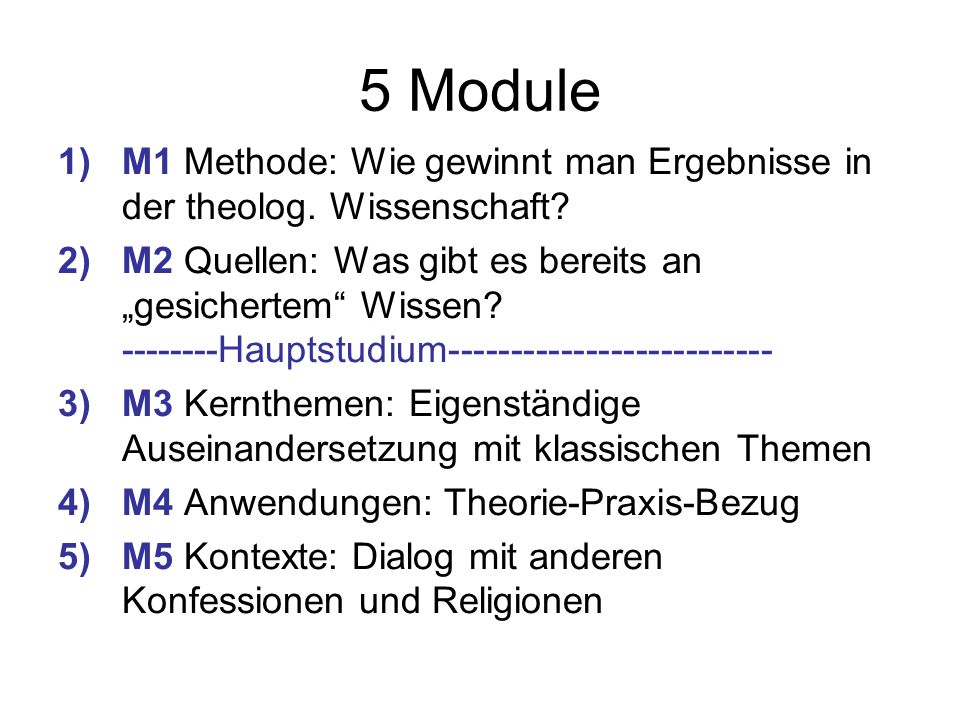 5 Module 1)M1 Methode: Wie gewinnt man Ergebnisse in der theolog.
