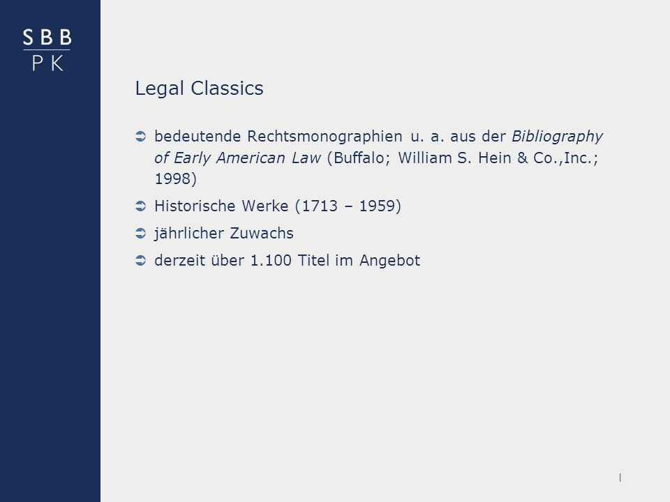 | Legal Classics bedeutende Rechtsmonographien u. a.