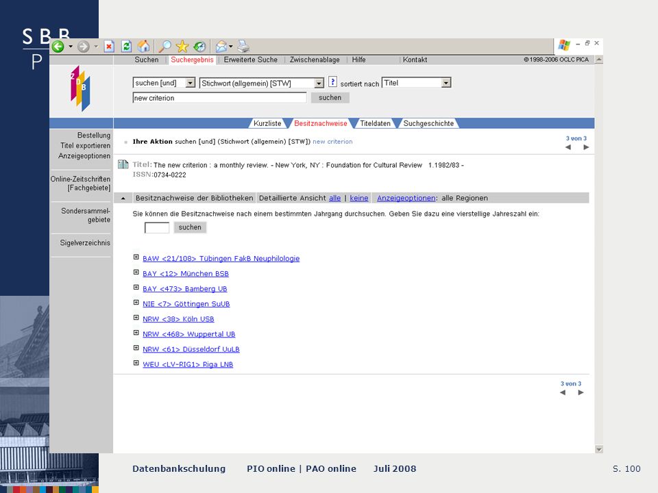 Datenbankschulung PIO online | PAO online Juli 2008S ZDB
