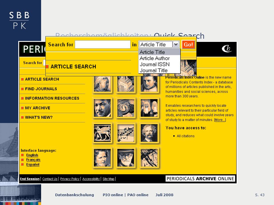 Datenbankschulung PIO online | PAO online Juli 2008S. 43 Recherchemöglichkeiten: Quick Search