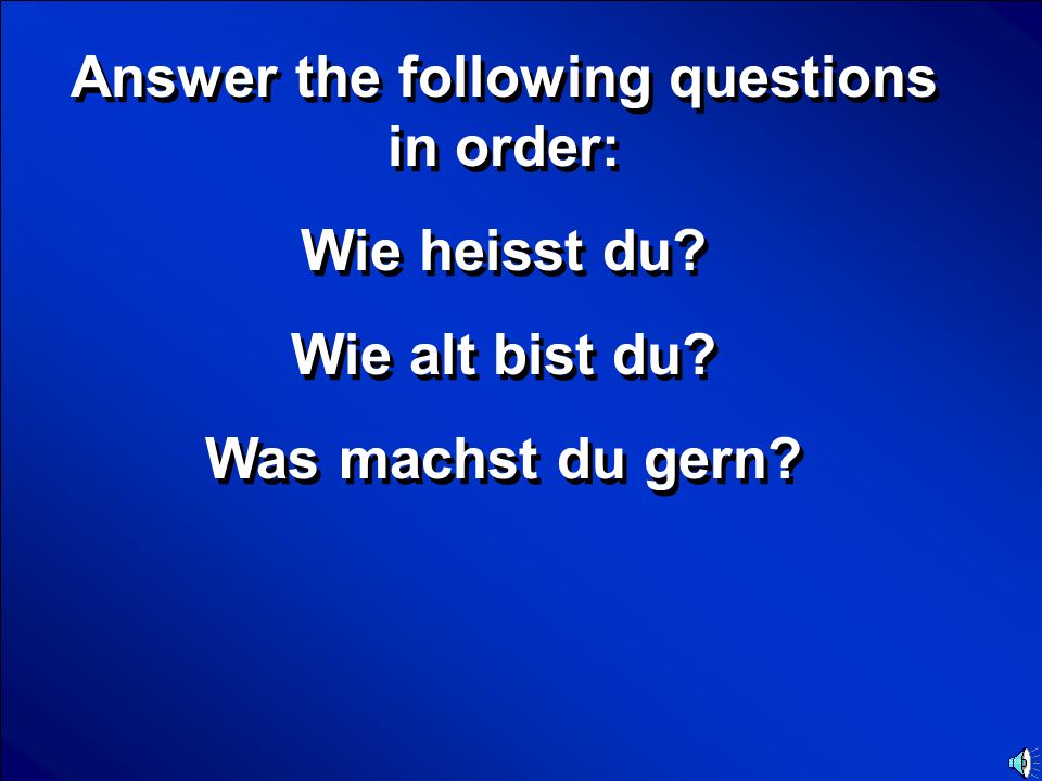 © Mark E. Damon - All Rights Reserved Scores German grammar Final Jeopardy Question