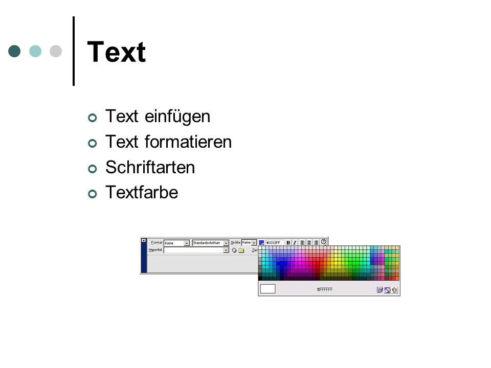 Text Text einfügen Text formatieren Schriftarten Textfarbe