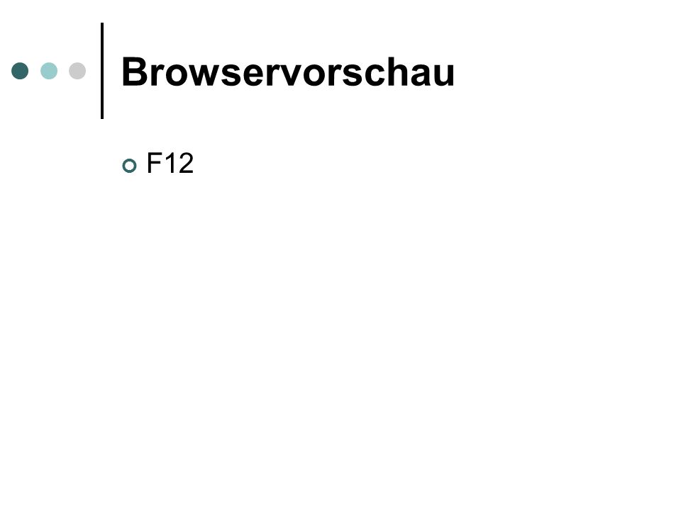 Browservorschau F12