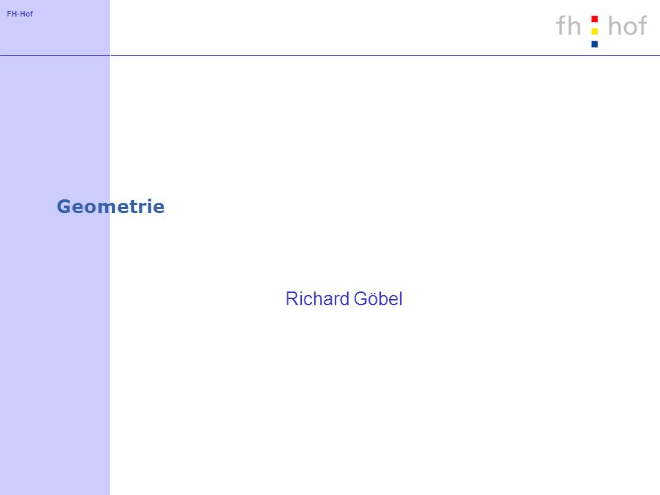 FH-Hof Geometrie Richard Göbel