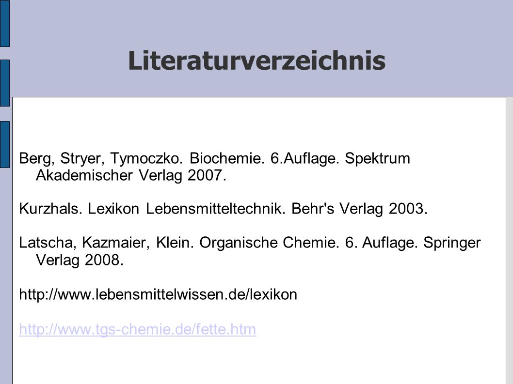 Literaturverzeichnis Berg, Stryer, Tymoczko. Biochemie.