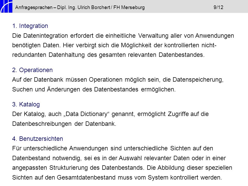 Anfragesprachen – Dipl. Ing. Ulrich Borchert / FH Merseburg9/12 1.