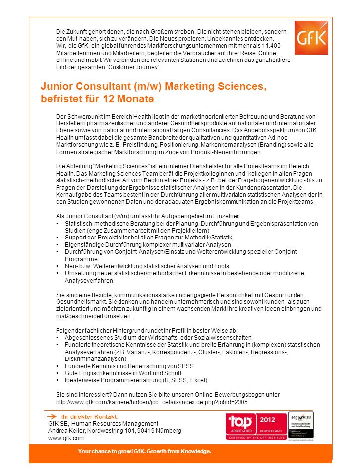 Junior Consultant (m/w) Marketing Sciences, befristet für 12 Monate Your chance to grow.