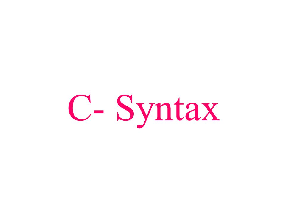 C- Syntax