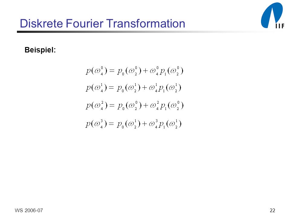 22WS Diskrete Fourier Transformation Beispiel: