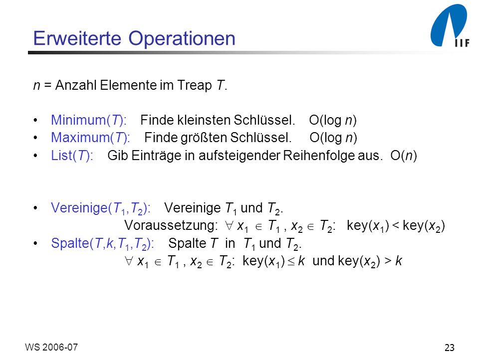 23WS Erweiterte Operationen n = Anzahl Elemente im Treap T.