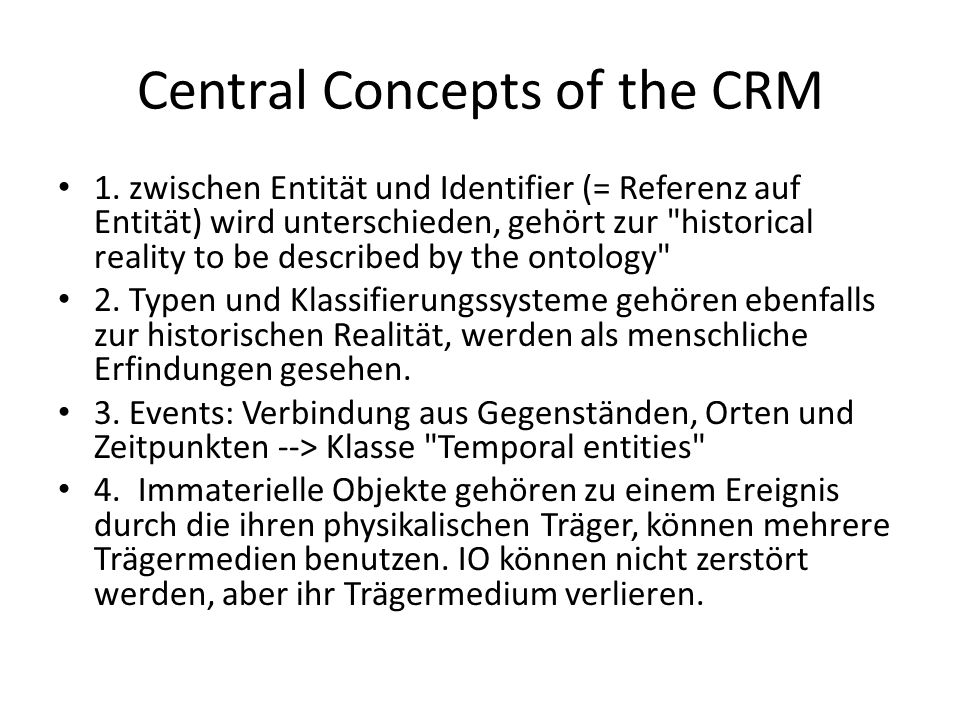 Central Concepts of the CRM 1.
