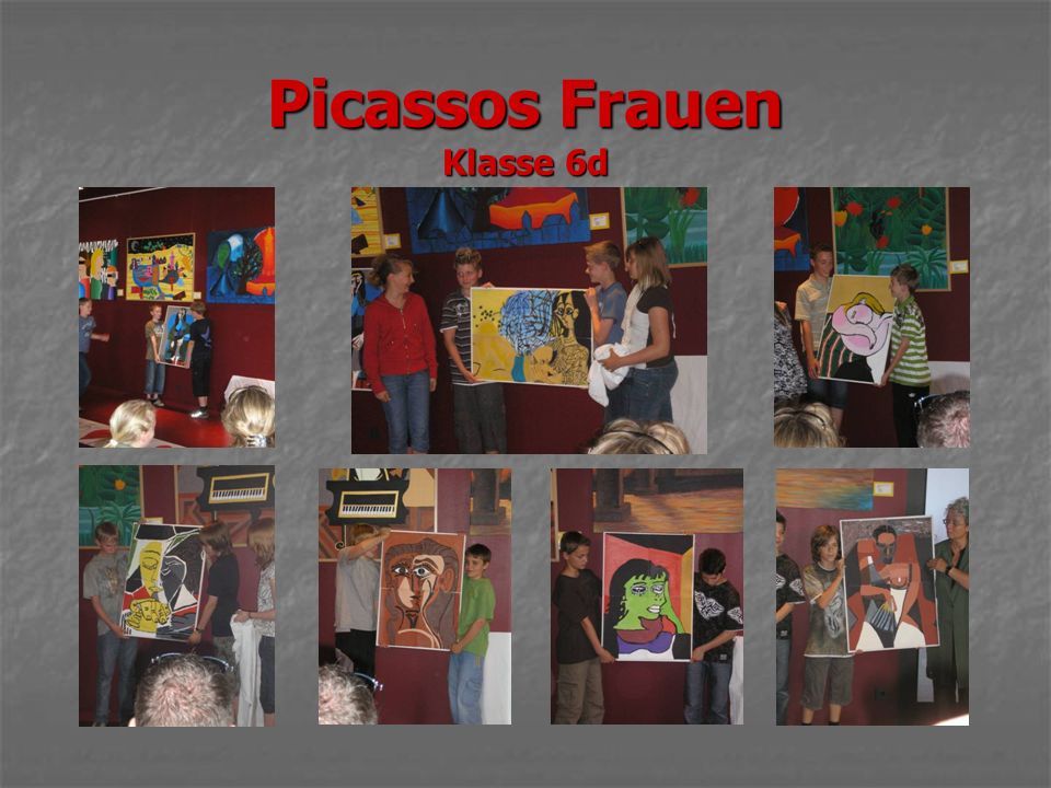 Picassos Frauen Klasse 6d