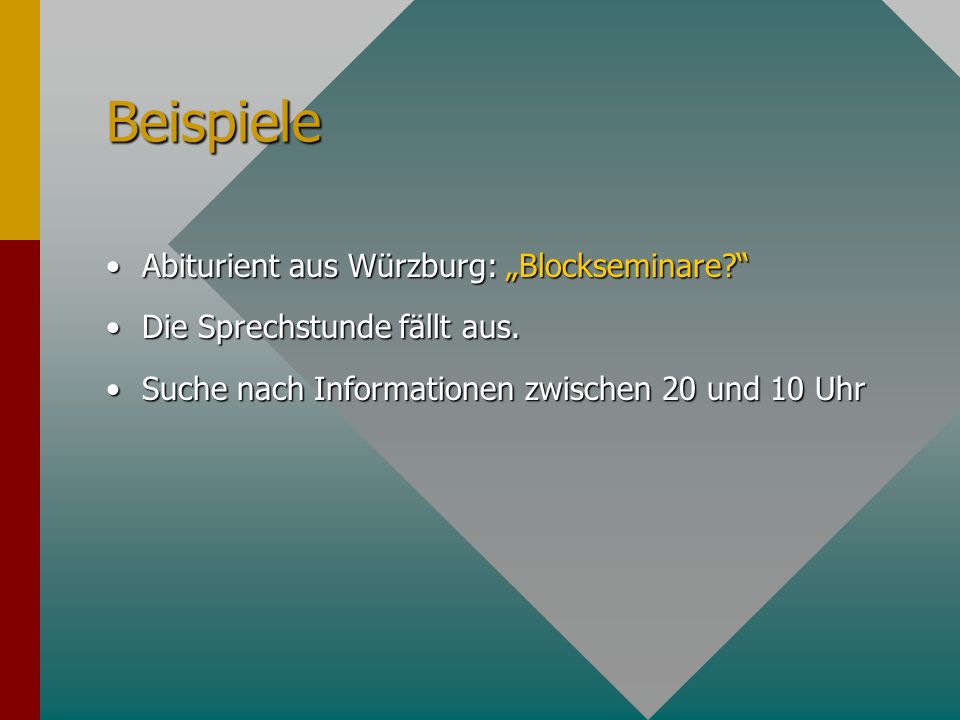 Beispiele Abiturient aus Würzburg: Blockseminare Abiturient aus Würzburg: Blockseminare.