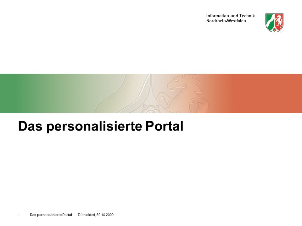 Information und Technik Nordrhein-Westfalen Das personalisierte Portal Düsseldorf, Das personalisierte Portal