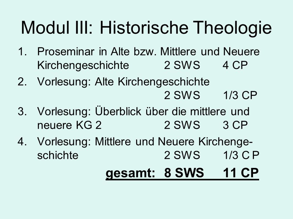Modul III: Historische Theologie 1.Proseminar in Alte bzw.