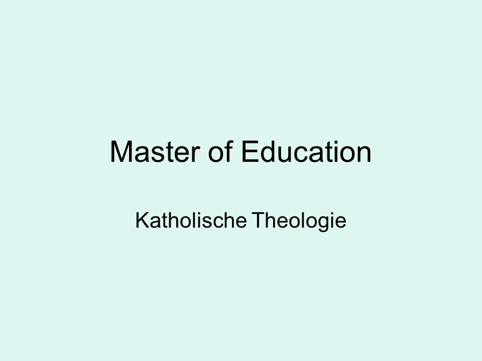 Master of Education Katholische Theologie