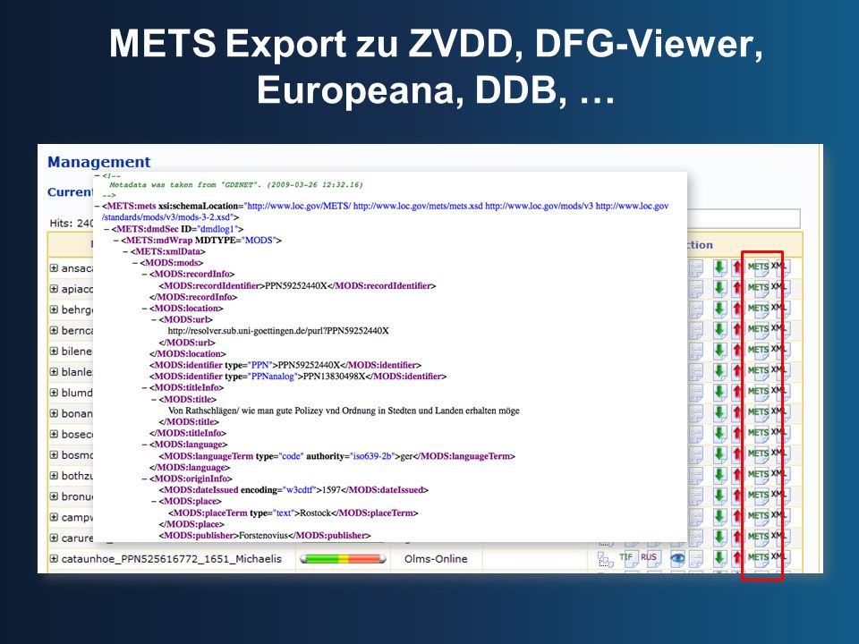 METS Export zu ZVDD, DFG-Viewer, Europeana, DDB, …