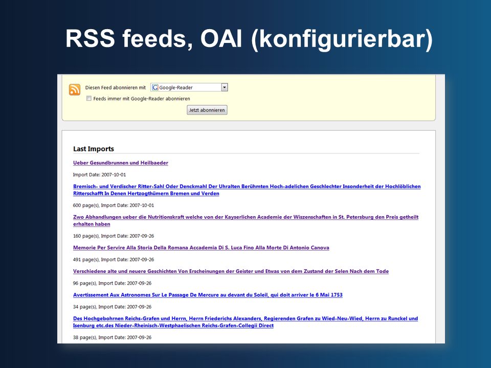 RSS feeds, OAI (konfigurierbar)