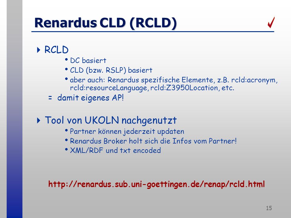 15 Renardus CLD (RCLD) RCLD DC basiert CLD (bzw.