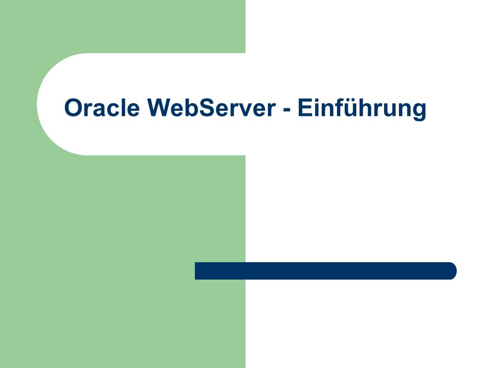 Oracle WebServer - Einführung