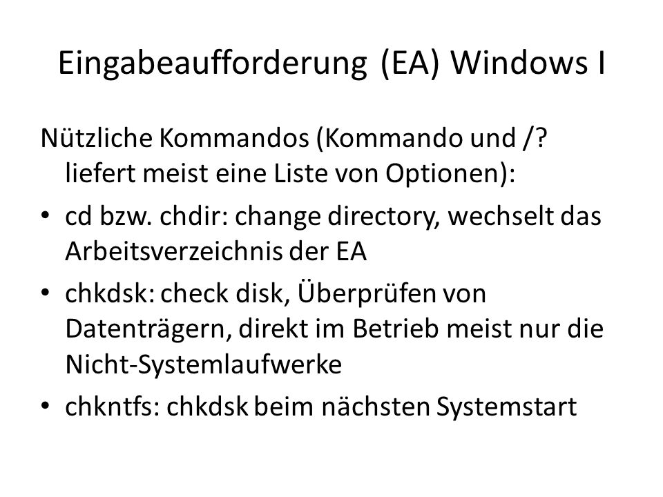Eingabeaufforderung (EA) Windows I Nützliche Kommandos (Kommando und /.