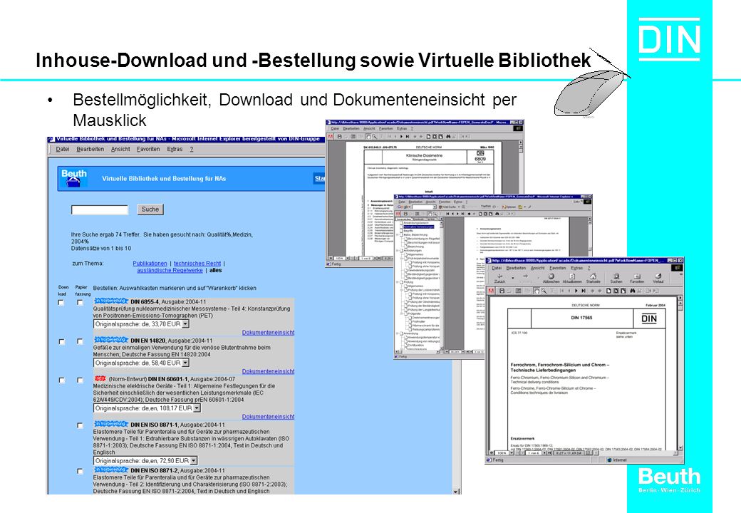 Inhouse-Download und -Bestellung sowie Virtuelle Bibliothek Bestellmöglichkeit, Download und Dokumenteneinsicht per Mausklick