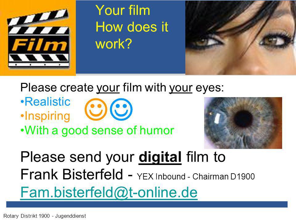 Rotary Distrikt Jugenddienst Your film How does it work.