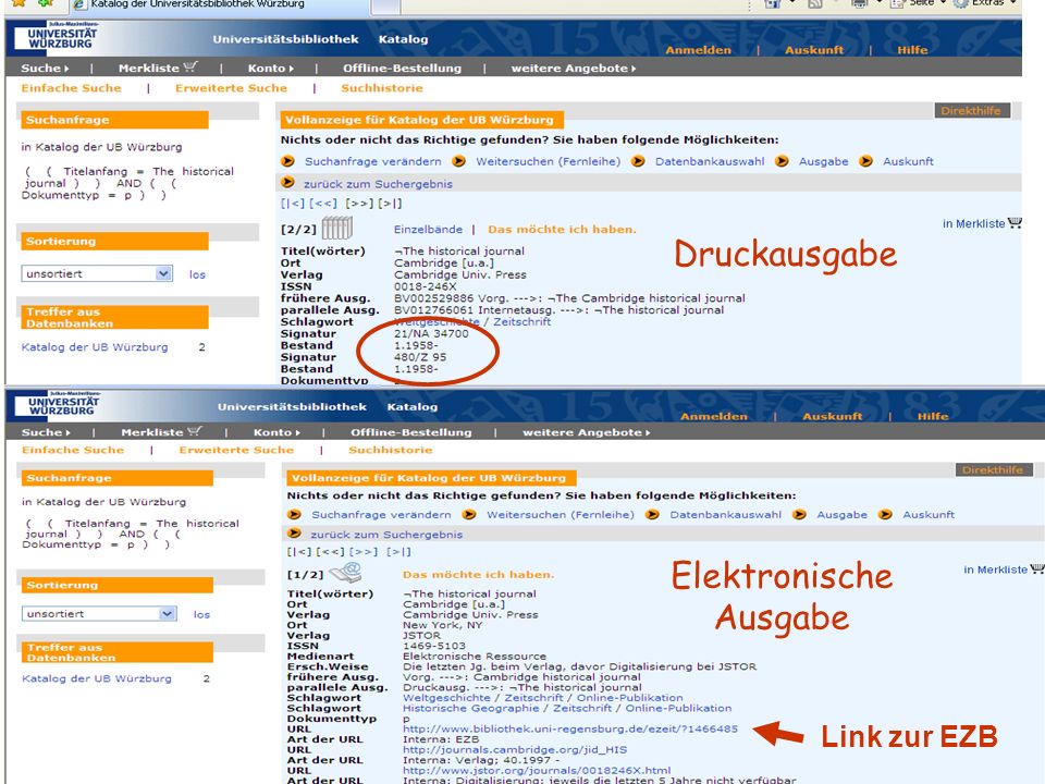 UB Würzburg14 Druckausgabe Elektronische Ausgabe Link zur EZB
