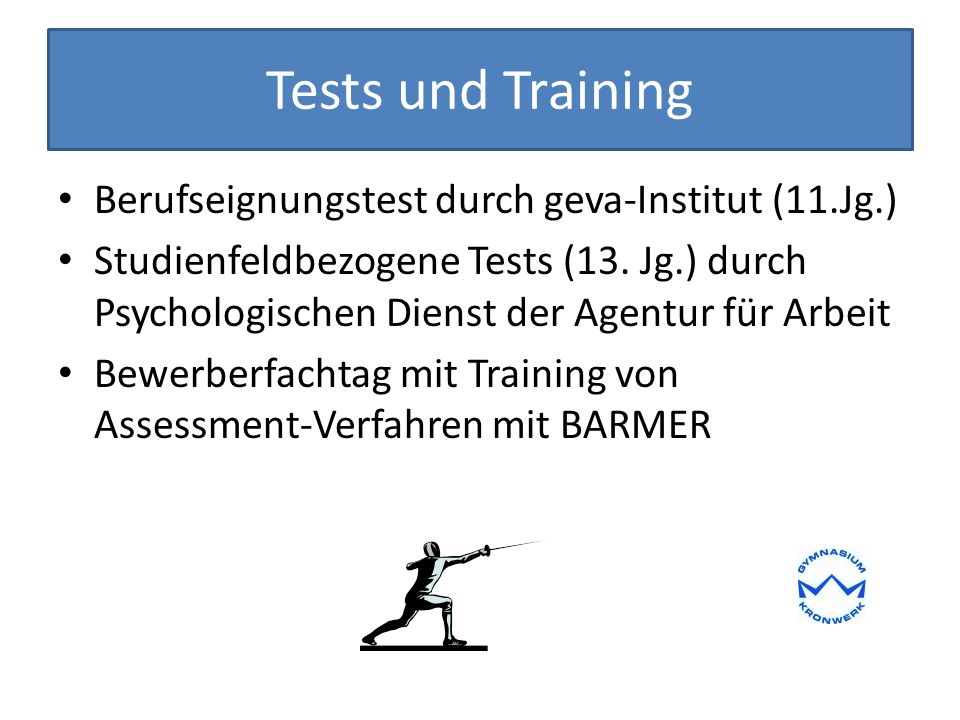 Tests und Training Berufseignungstest durch geva-Institut (11.Jg.) Studienfeldbezogene Tests (13.
