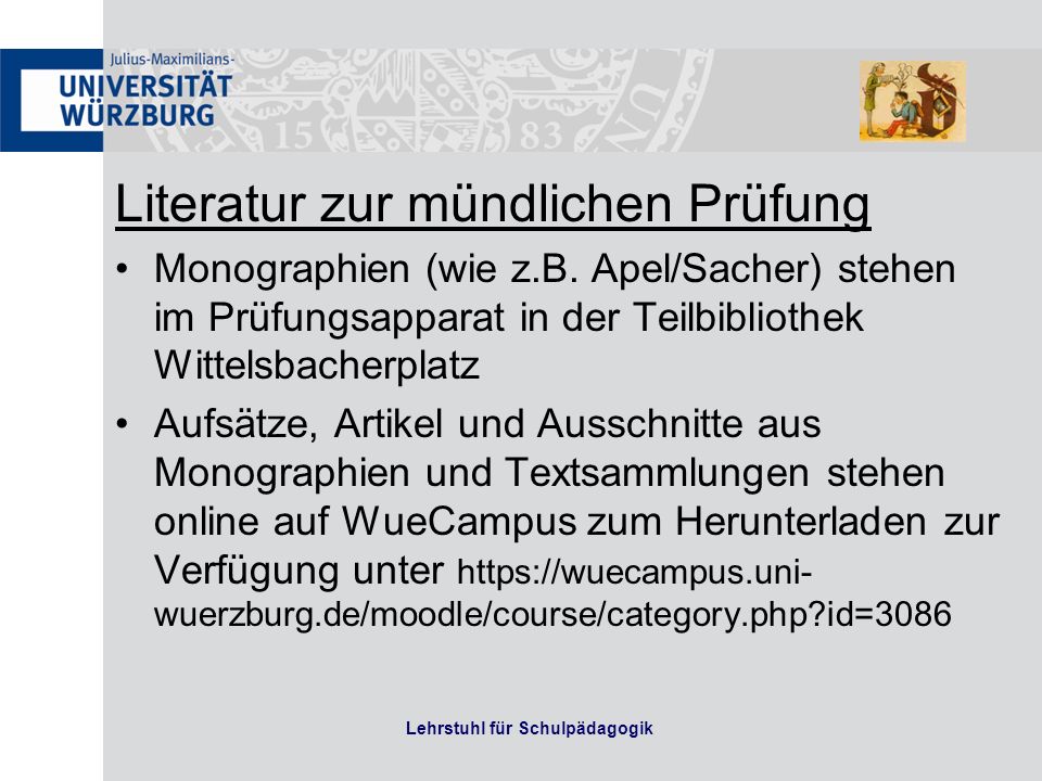 Lehrstuhl für Schulpädagogik Literatur zur mündlichen Prüfung Monographien (wie z.B.