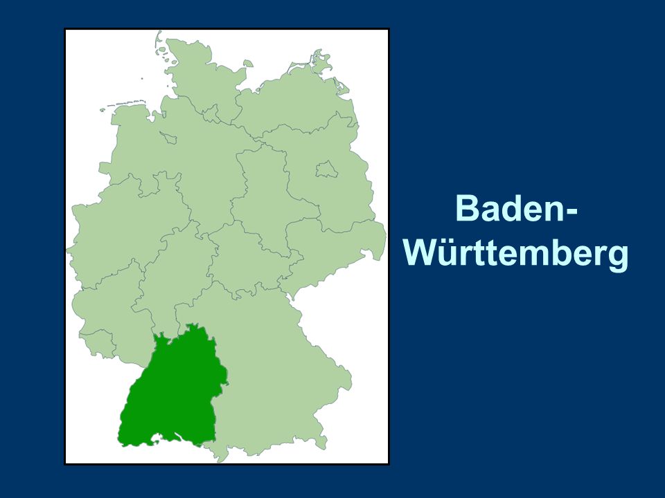 Baden- Württemberg