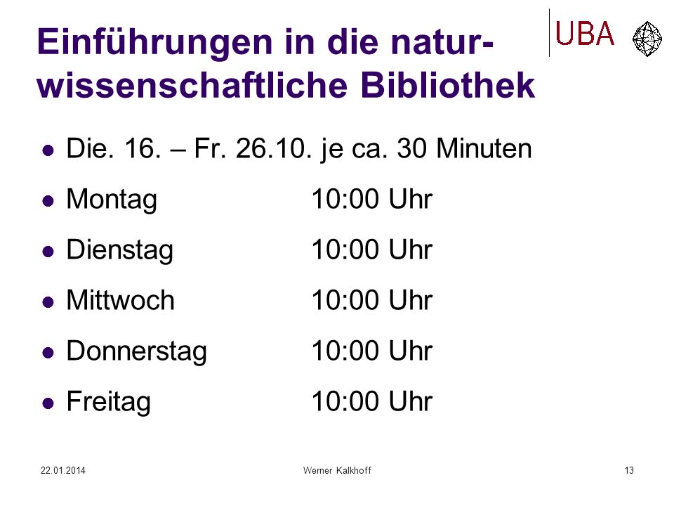 Werner Kalkhoff13 Einführungen in die natur- wissenschaftliche Bibliothek Die.