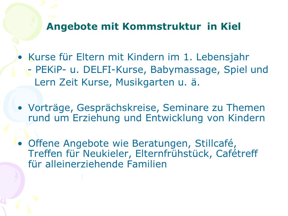 Angebote mit Kommstruktur in Kiel Kurse für Eltern mit Kindern im 1.