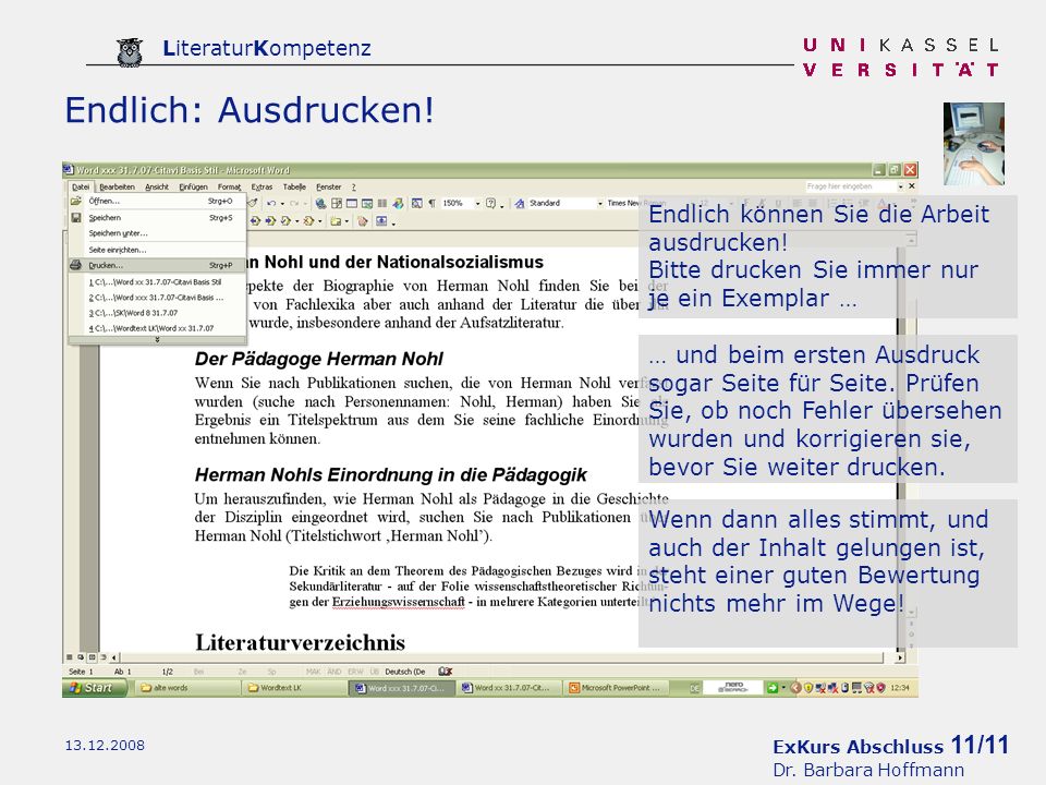 ExKurs Abschluss 11/11 Dr. Barbara Hoffmann LiteraturKompetenz Endlich: Ausdrucken.