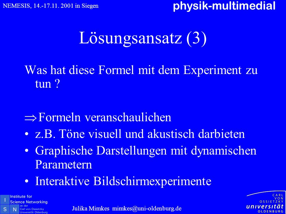 Lösungsansatz (3) Was hat diese Formel mit dem Experiment zu tun .