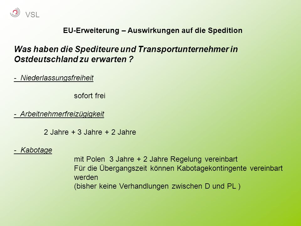 EU-Erweiterung – Auswirkungen auf die Spedition Was haben die Spediteure und Transportunternehmer in Ostdeutschland zu erwarten .