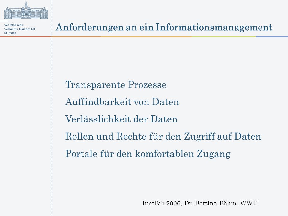 Anforderungen an ein Informationsmanagement InetBib 2006, Dr.