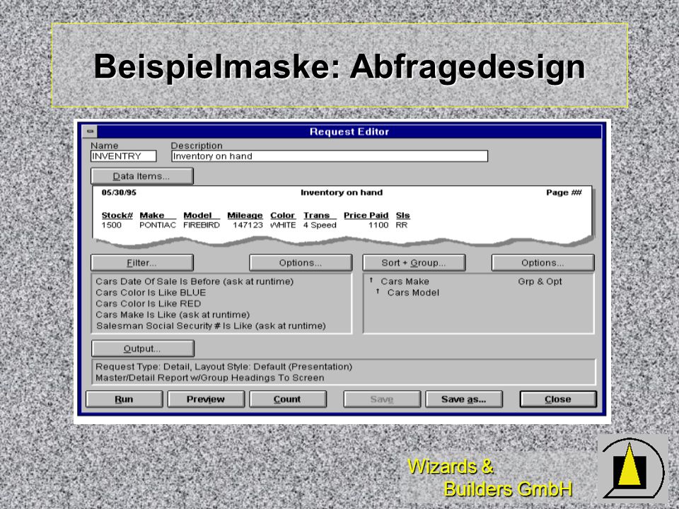 Wizards & Builders GmbH Beispielmaske: Abfragedesign