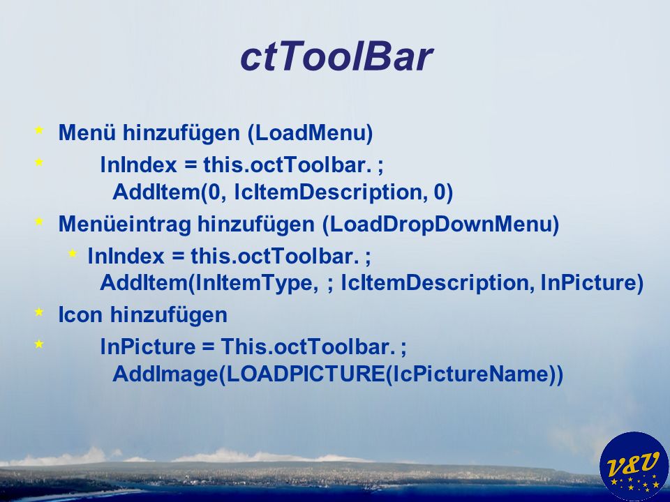 ctToolBar * Menü hinzufügen (LoadMenu) * lnIndex = this.octToolbar.