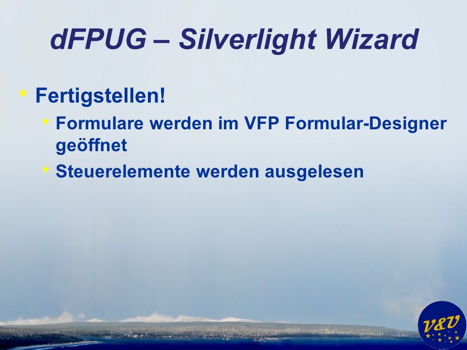 dFPUG – Silverlight Wizard * Fertigstellen.