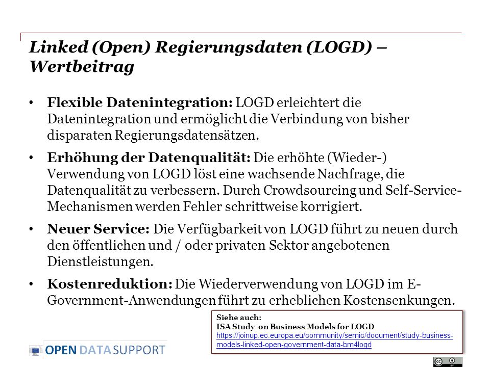 Linked (Open) Regierungsdaten (LOGD) – Wertbeitrag Flexible Datenintegration: LOGD erleichtert die Datenintegration und ermöglicht die Verbindung von bisher disparaten Regierungsdatensätzen.