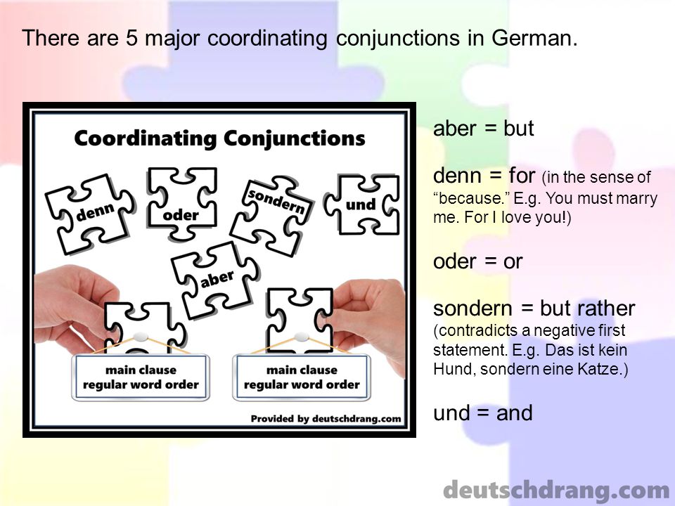 There are 5 major coordinating conjunctions in German.