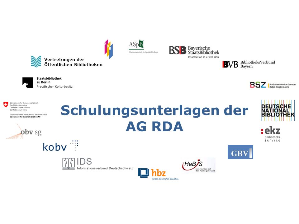 Schulungsunterlagen der AG RDA Vertretungen der Öffentlichen Bibliotheken